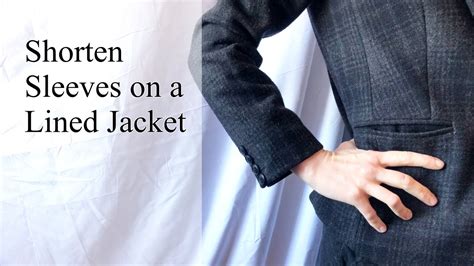 How To Shorten Sleeves On A Lined Jacket With Functional Buttonholes