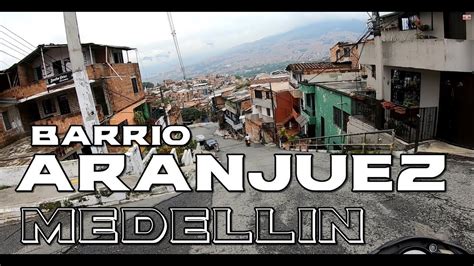 Asi Es El Barrio Aranjuez En Medellin😱 Youtube