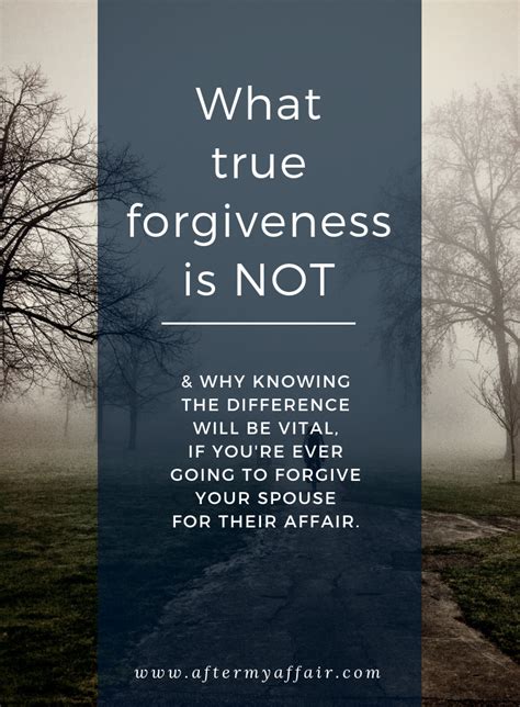 What Forgiveness Is Not After My Affair