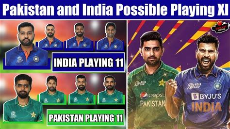 Pakistan And India Possible Playing XI Pakistan Possible Playing 11