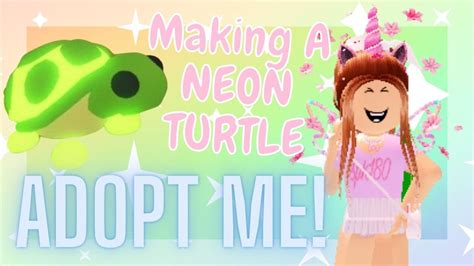 Making A Neon Turtle Adopt Me Spk180 Youtube