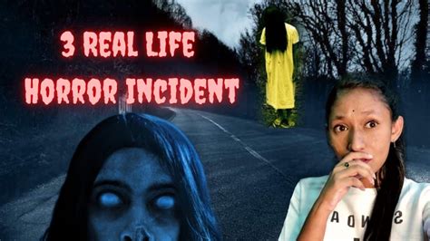 3 Real Life Horror Experience A True Horror Story Lees