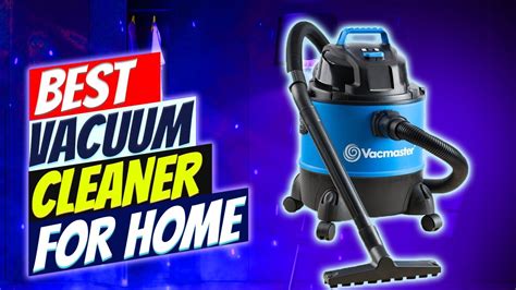 Best Budget Vacuum Cleaner For Home 2022 Youtube