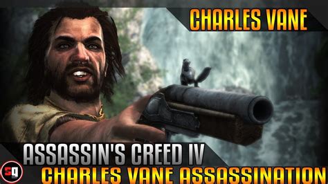 Assassin S Creed IV Black Flag Charles Vane Assassination YouTube