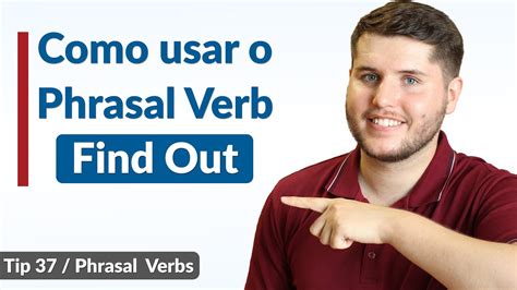 Como Usar O Phrasal Verb Find Out Em Inglês Dica 3750 Youtube