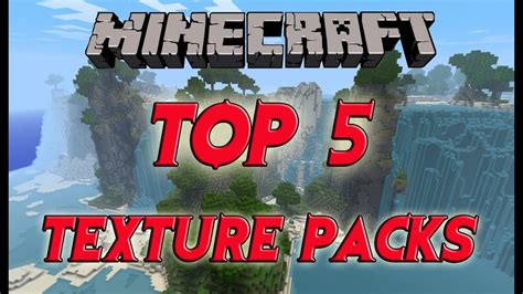 Minecraft Top 5 Texture Packs 152 Hd Youtube