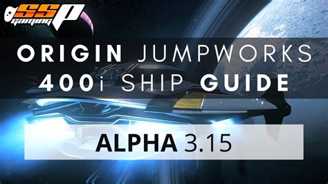 Star Citizen Origin Jumpworks 400i Ship Guide Tour And Upgrades