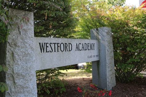 Tour Todays Westford Academy And Visit Three Other Buildings That Once