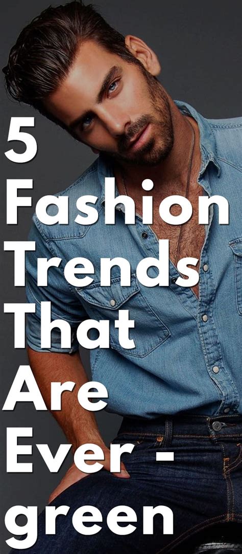 5 Mens Fashion Trends That Are Evergreen And Look Stunning