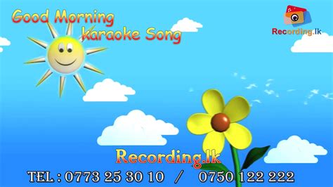 Good Morning Karaoke Song Youtube