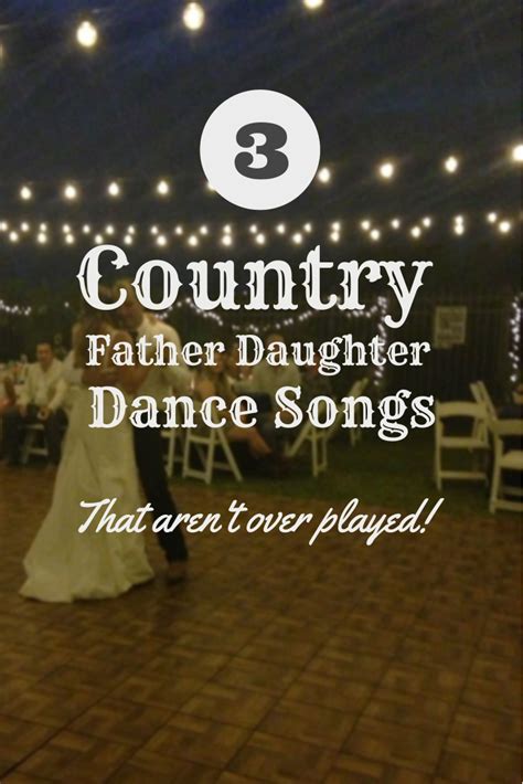 Country Father Daughter Dance Songs Father Daughter Dance Songs
