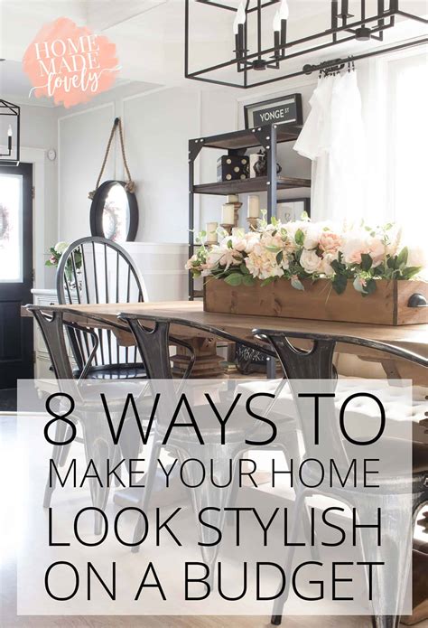 8 Ways To Make Your Home Look Stylish On A Budget