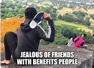 25 Friends with Benefits Meme for Give Hint to Your BFF – PicsMemes.com