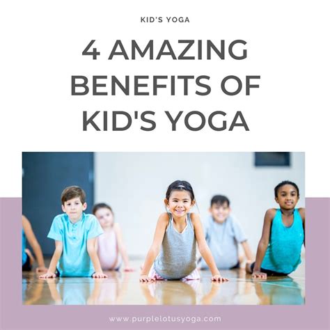 4 Benefits Of Childrens Yoga Purple Lotus Yoga Yoga Teacher Training