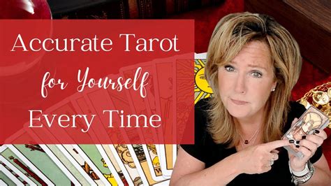 How To Get An Accurate Tarot Reading For Yourself Every Single Time