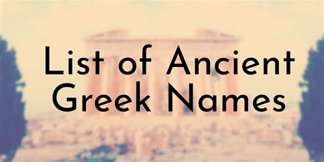 List Of 122 Ancient Greek Names Boys And Girls