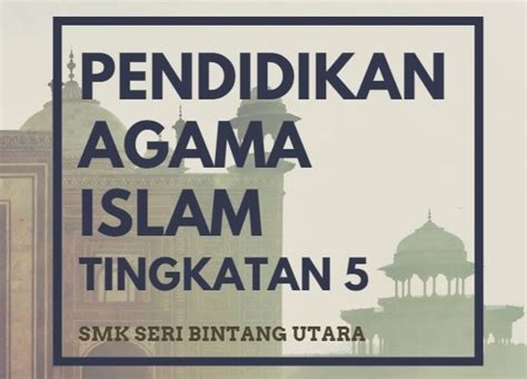 Pendidikan agama islam tingkatan 4. SMK Seri Bintang Utara: e-Learning : PENDIDIKAN AGAMA ...