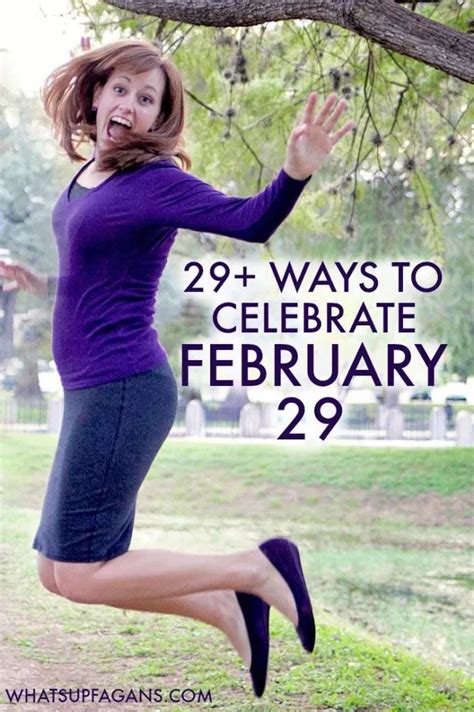 29 Ideas To Celebrate Leap Year Day For Adults And Kids Leap Year