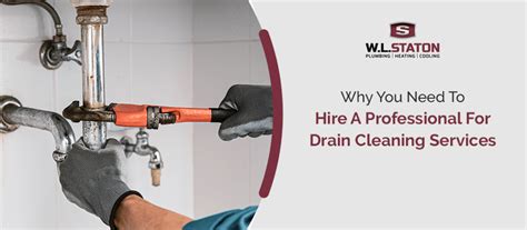 Why Do You Need To Hire A Professional For Drain Cleaning Services