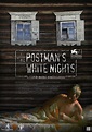 The Postman's White Nights (2014) | Preporuke Filmova