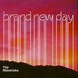 The Mavericks CD: Brand New Day (CD) - Bear Family Records