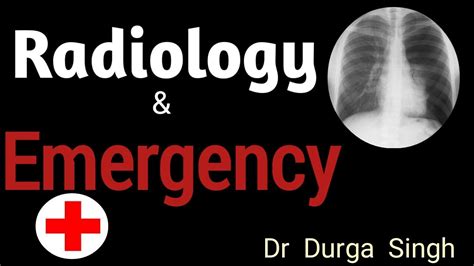 Radiology And Emergency Part 1 Youtube