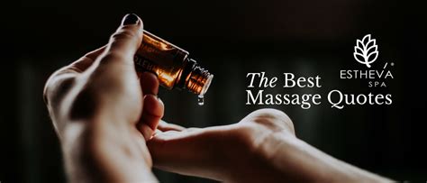 Best Massage Quotes Top Spa Massage Benefits Estheva Spa