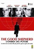 The Good Shepherd - L'ombra del potere, attori, regista e riassunto del ...