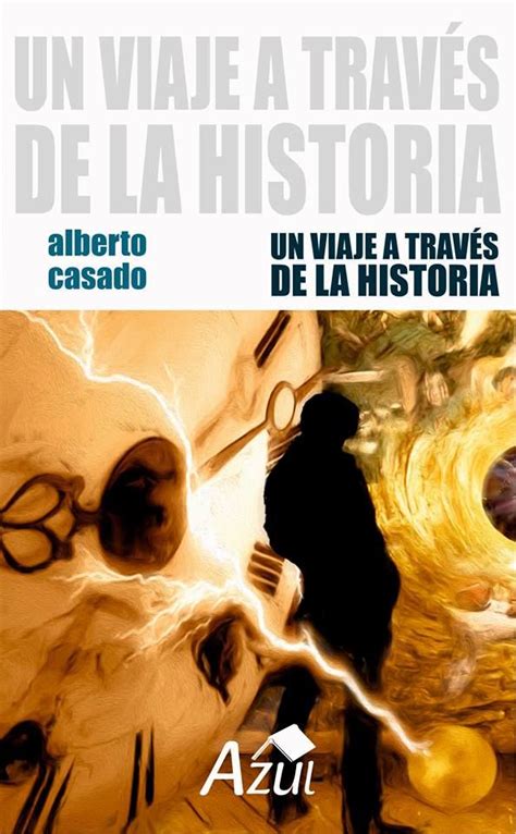 Un Viaje A Través De La Historia Tercera Edición Ediciones Altazor