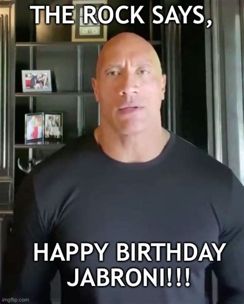 image tagged in the rock happy birthday friends great imgflip