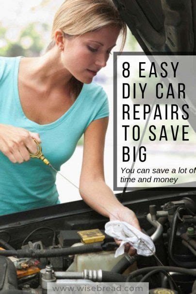8 Easy Diy Car Repairs To Save Big Auto Repair Car Repair Diy Diy Car