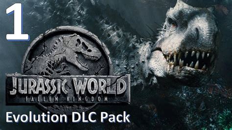 Jurassic World Evolution Fallen Kingdom Dlc Pack Part 1 Youtube