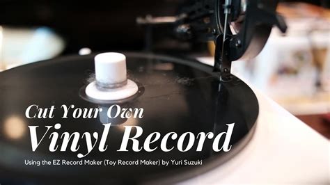 Make Your Own Vinyl Record Building The Ez Record Maker By Yuri