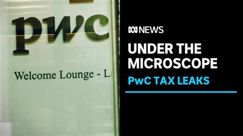 Pwc Tax Leaks Saga The Subject Of Senate Estimates Hearings Abc News