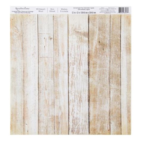 Whitewash Wood Scrapbook Paper By Recollections 12 X 12 Wood