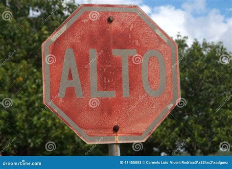 Alto Stop Sign In Spanish The Spanish Word Alto To Make People Stop