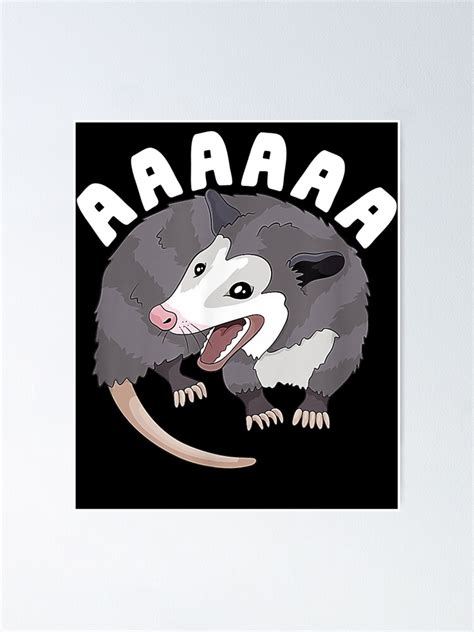Aaaaaa Screaming Opossum Stressed Possum Funny Dank Meme Poster For