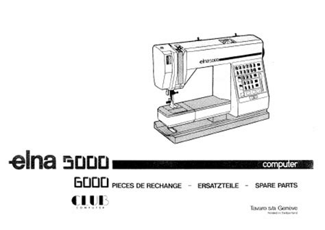 This electronic copy contains everything you need to know about your elna club 500 sewing machine , including detailed information on how to thread and operate the machine. Pièces détachées ELNA 5000 Club Computer (Machine à coudre ...