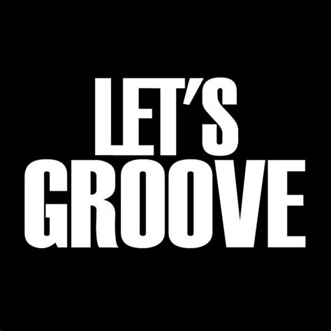 Lets Groove Tracks And Releases On Traxsource