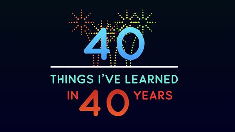 40 things i ve learned in 40 years kingdom upgrowth