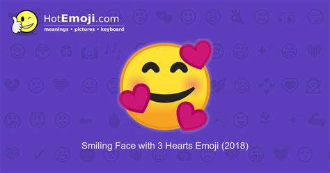 While these charts use a particular version of the unicode emoji data files, the images and format may be updated at any time. 🥰 Smiling Face with 3 Hearts Emoji Meaning with Pictures ...