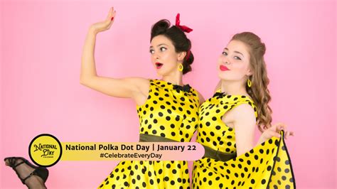 National Polka Dot Day January 22 National Day Calendar