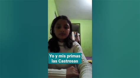 Yo Y Mis Primas Las Castrosas 😏 Youtube