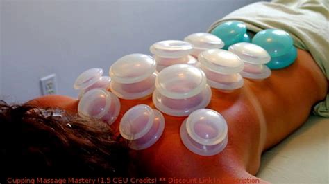 Cupping Massage Mastery 15 Ceu Credits Coupon Udemy Discount Youtube