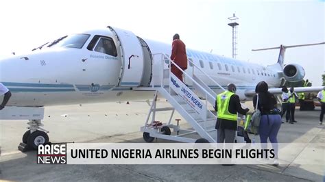 United Nigeria Airlines Begin Flights Arise News Report Youtube