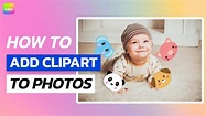 How to Add Clipart to Photos - YouTube