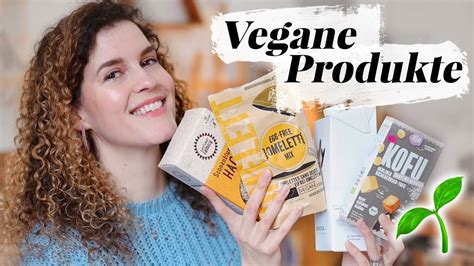Vegane Produkte Meine Vegan Food Empfehlungen Heylilahey Youtube
