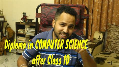 In general, the starting computer science. Diploma in Computer Science after Class 10| Career| Salary ...
