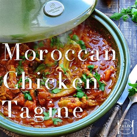 Recipe Moroccan Chicken Tagine The Paleo Network