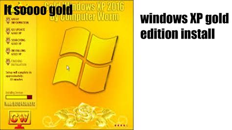 Installing Windows Xp Gold Edition Youtube